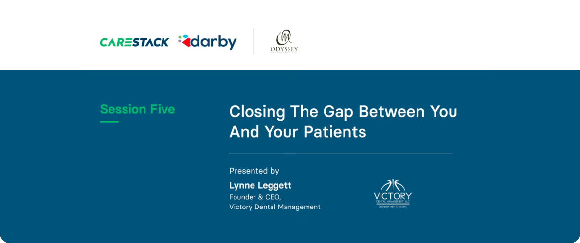 closing the gap between you and your patients closing the gap between you and your patients